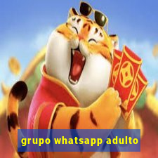 grupo whatsapp adulto